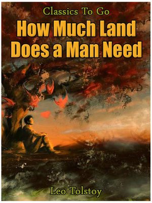 cover image of How Much Land Does A Man Need